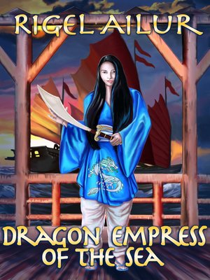 cover image of Dragon Empress of the Sea